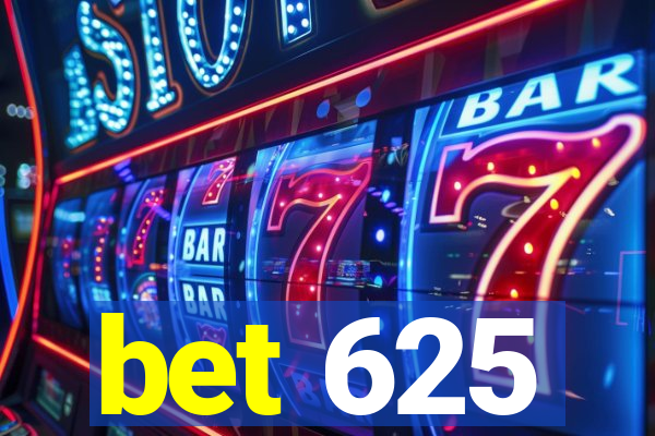 bet 625